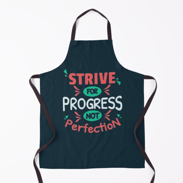 Item preview, strive for progress not perfection.. designed and sold by swiftbinaries.