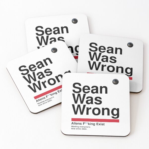 Item preview, Sean Was Wrong (AARO parody) - Black Text designed and sold by Dan Zetterström.
