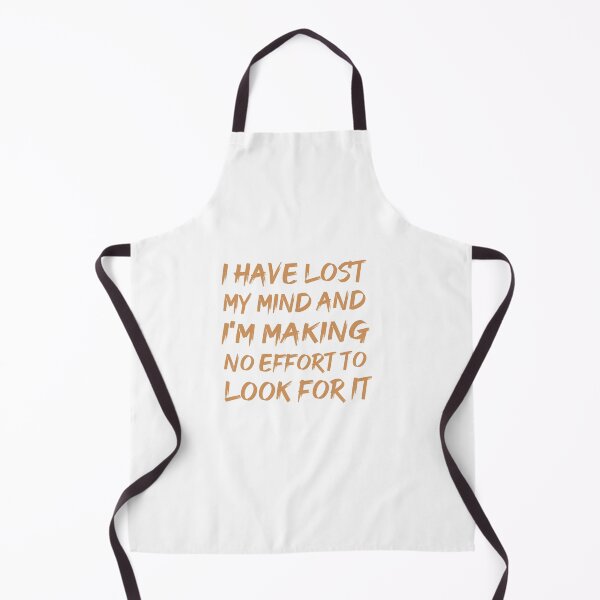 Item preview, I have lost my mind and I'm making no effort to look for it designed and sold by SakuraPxl.