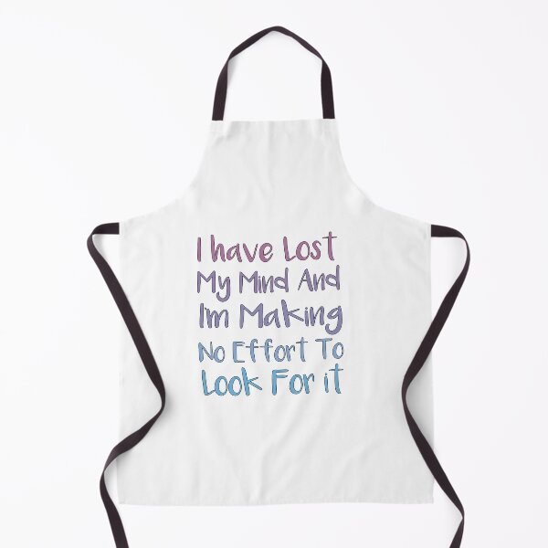 Item preview, I have lost my mind and I'm making no effort to look for it designed and sold by SakuraPxl.