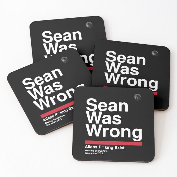 Item preview, Sean Was Wrong (AARO parody) - White Text designed and sold by Dan Zetterström.