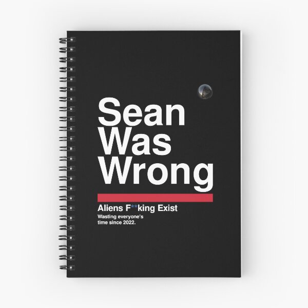Item preview, Sean Was Wrong (AARO parody) - White Text designed and sold by Dan Zetterström.