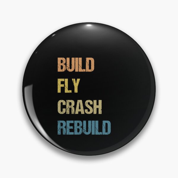 Item preview,  Build Fly Crash Rebuild  designed and sold by SakuraPxl.