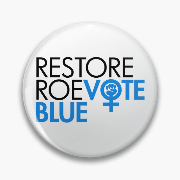 Item preview, Restore Roe Vote Blue designed and sold by Thelittlelord.