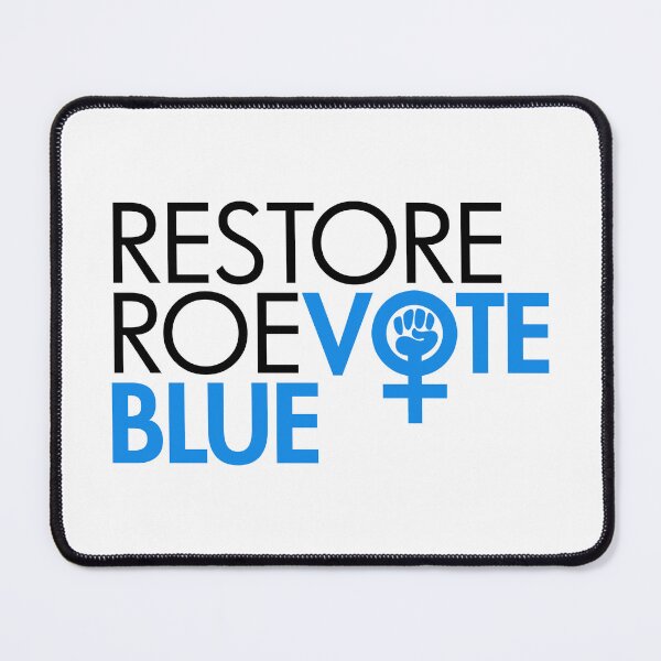 Item preview, Restore Roe Vote Blue designed and sold by Thelittlelord.