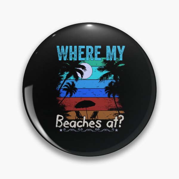 Item preview, Where my beaches at designed and sold by UMakusia.