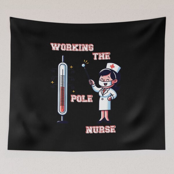 Item preview, Working the pole nurse designed and sold by ArtFeverShop.