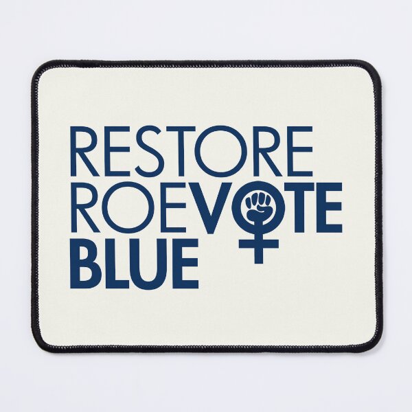 Item preview, Restore Roe Vote Blue designed and sold by Thelittlelord.