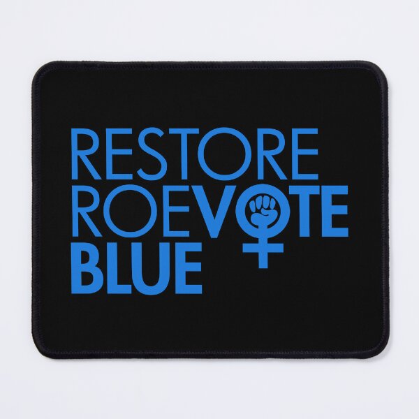 Item preview, Restore Roe Vote Blue designed and sold by Thelittlelord.