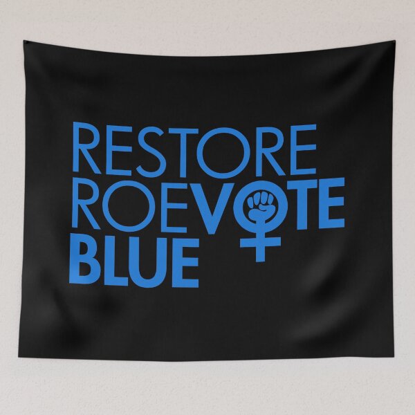 Item preview, Restore Roe Vote Blue designed and sold by Thelittlelord.