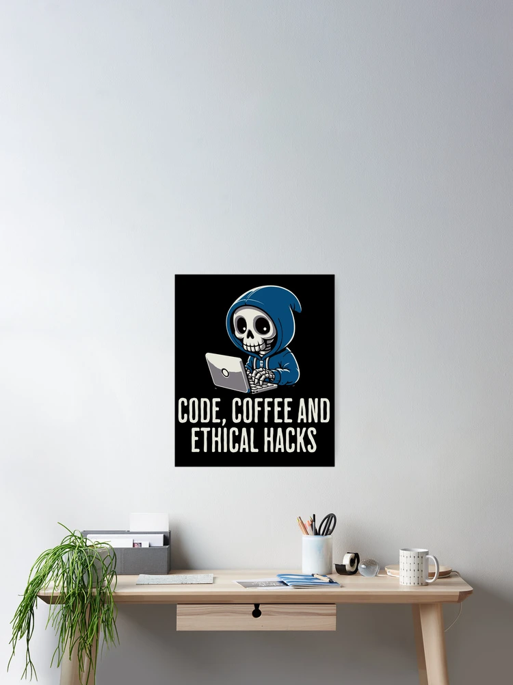 Thumbnail 2 of 3, Poster, Ethical Hacker Computer Hacking Cybersecurity Coding Hacker Gift designed and sold by HosvPrint .s.