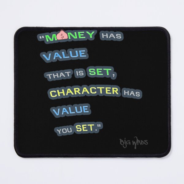 Item preview, "MONEY has..." Quote 12/08/2023 designed and sold by BJGWRDS.