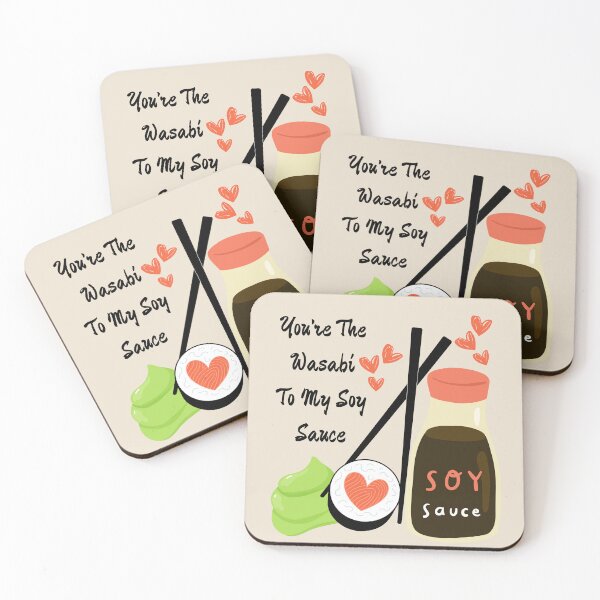 Item preview, You’re the Wasabi to my Soy Sauce Love designed and sold by Seedcap7.