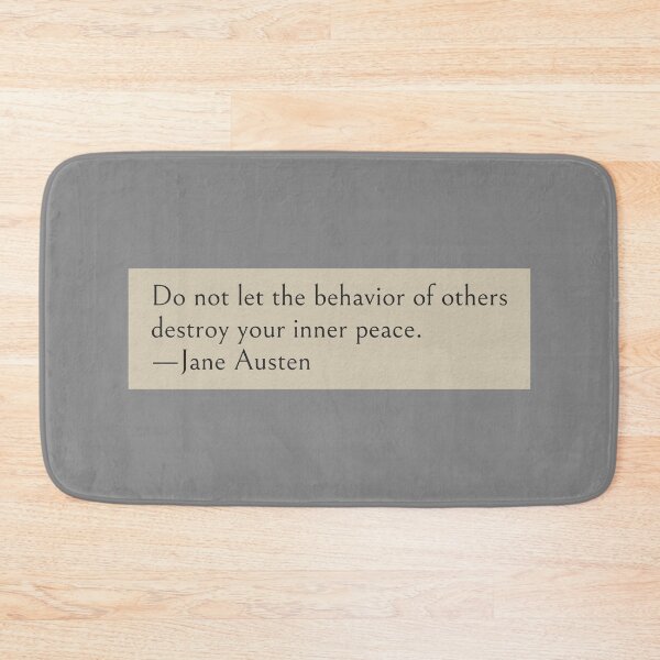 Item preview, Do not let the behavior of others destroy your inner peace. —Jane Austen Book Quote designed and sold by wonderxwander.