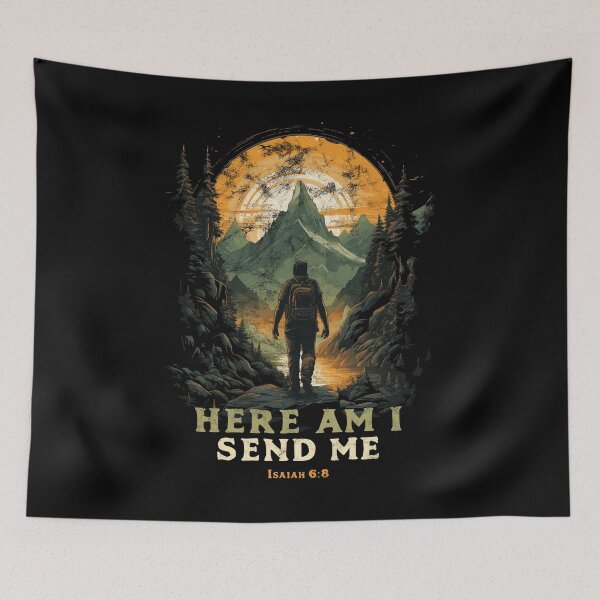 Item preview, Here am I Send Me Christian Missionary Bible Verse Quote Isaiah the Prophet Embarking on an Adventure designed and sold by InkyPixelPrints.