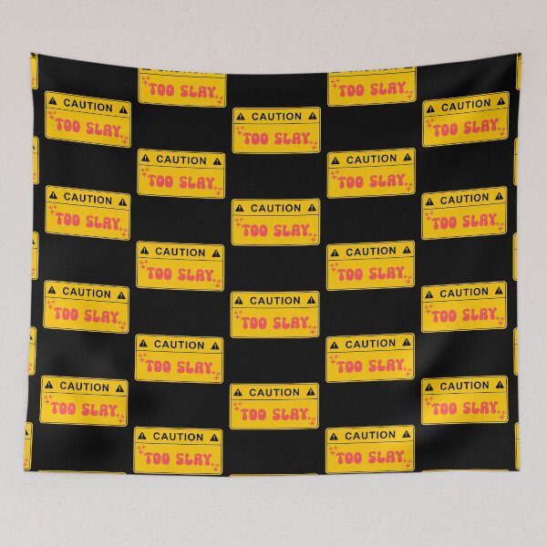 Item preview, CAUTION - TOO SLAY designed and sold by Senthogren.