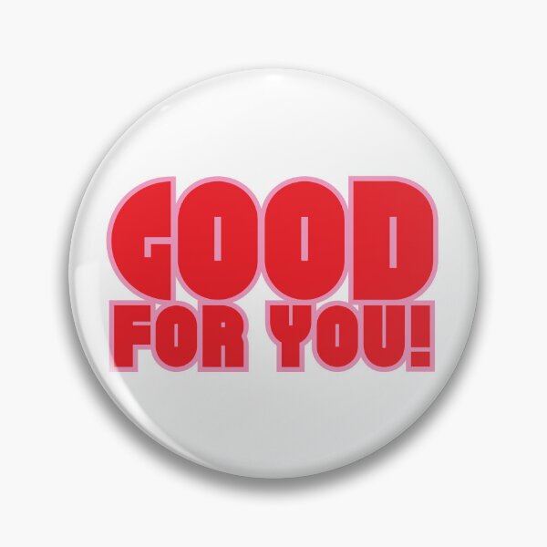 Item preview, Good For You! designed and sold by stguesser.