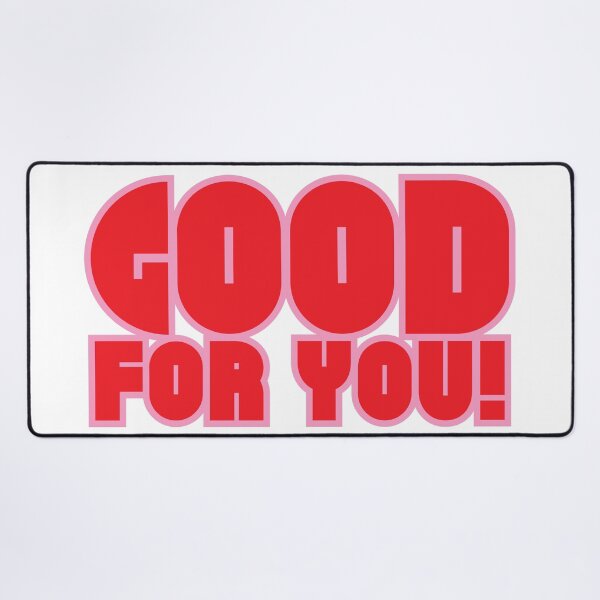 Item preview, Good For You! designed and sold by stguesser.