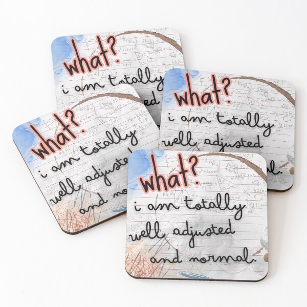 Item preview, What? I am totally well adjusted and normal.  designed and sold by Jessi Ratledge.