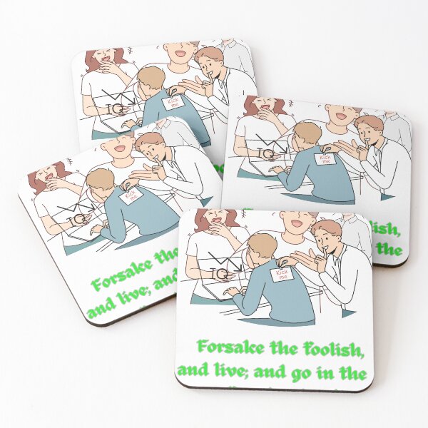 Item preview,    Forsake the foolish, and live; and go in the way of understanding. designed and sold by Hinny8.