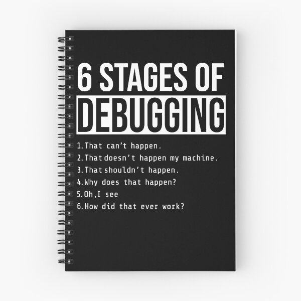 Item preview,  6 Stages of Debugging Bug Coding 101 designed and sold by Teshirt ★★★★★.