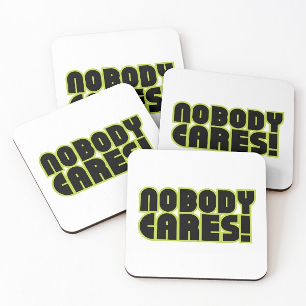 Item preview, Nobody Cares! designed and sold by stguesser.