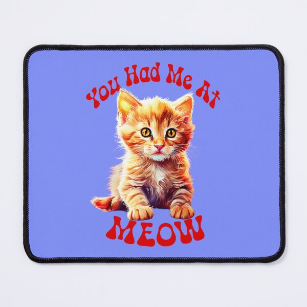 Item preview, You Had Me At Meow Tee Design 3 designed and sold by DigitalandPhoto.