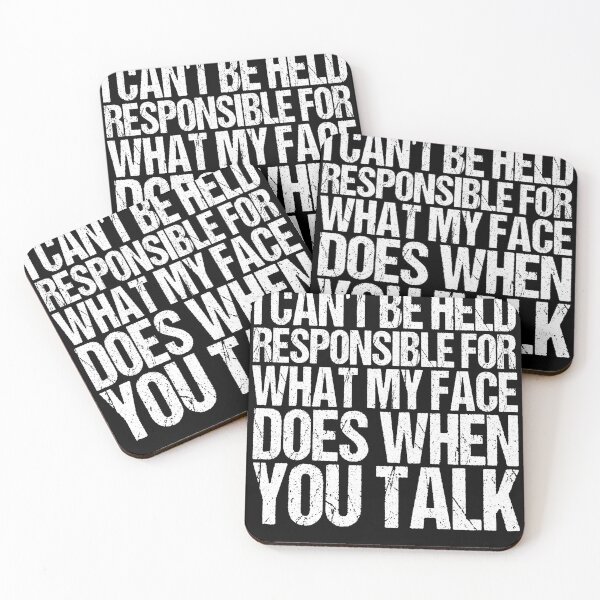 Item preview, I can't be held responsible for what my face does when you talk designed and sold by SakuraPxl.