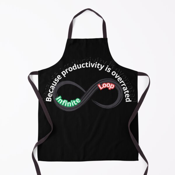 Item preview, Infinite Loop: Because productivity is overrated designed and sold by FashCode.