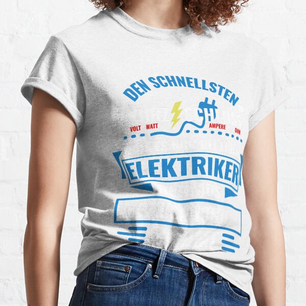 PAUSA - We have the best electricians, no one gets it that fast. Classic T-Shirt