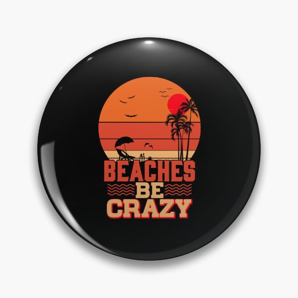Item preview, Beaches be crazy designed and sold by UMakusia.
