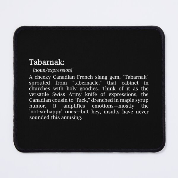 Item preview, Tabarnak - white dictionary like text design designed and sold by EmeraldeaArt.