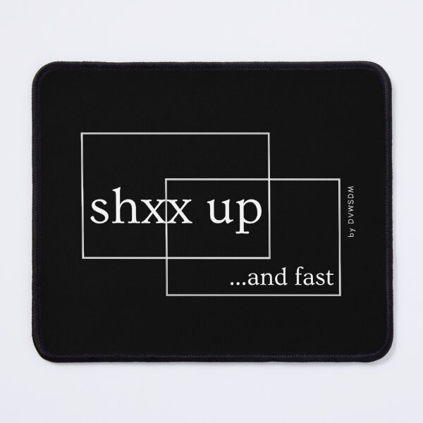 Item preview, "Shut up and fast" by DVWSDM designed and sold by DVWSDM.