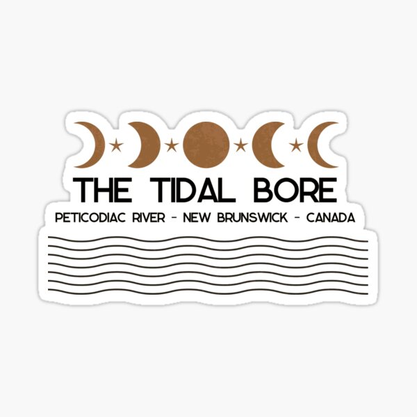 The Tidal Bore - Peticodiac River T-Shirt Sticker