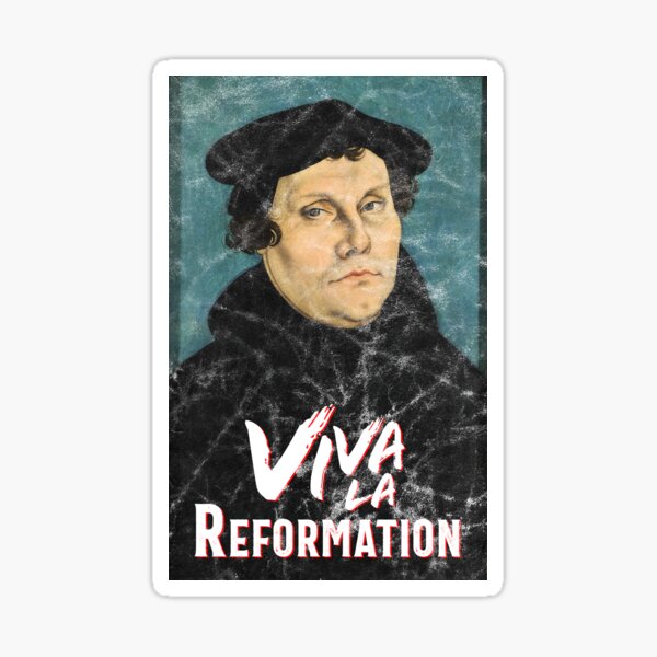 Item preview, Martin Luther Viva La Reformation Day Church History Reformed Theology Joke designed and sold by InkyPixelPrints.