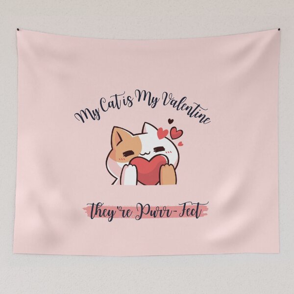 Item preview, My cat is my valentine, and they're purr-fect, Funny Valentine's quote for cat Lovers and Valentine's Day  designed and sold by CHAMSSTORE.