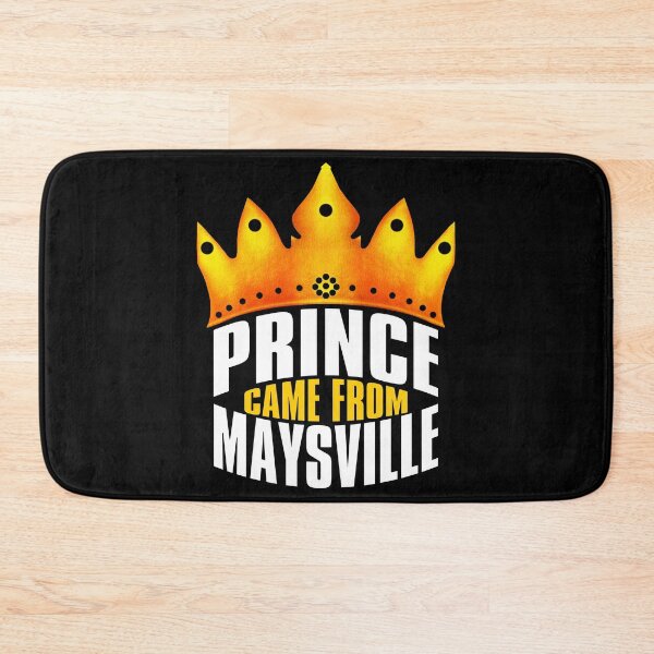 Item preview, Prince Came From Maysville, Maysville Georgia designed and sold by MoMidoStore.