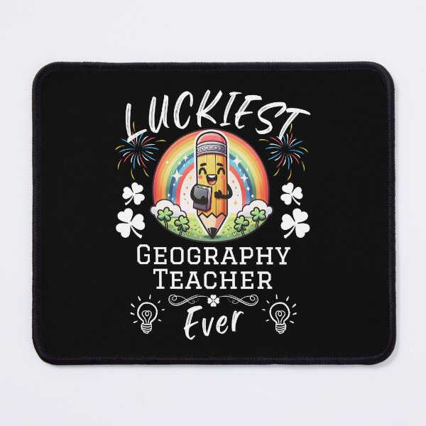 Item preview, Luckiest Geography Teacher Ever designed and sold by Betsytiptoe.