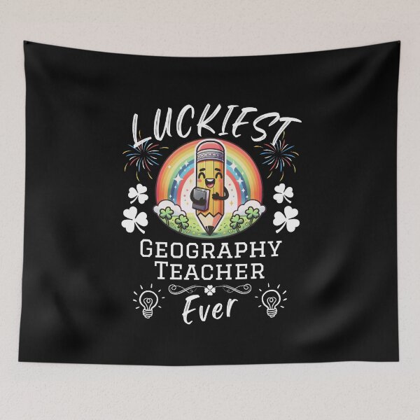 Item preview, Luckiest Geography Teacher Ever designed and sold by Betsytiptoe.