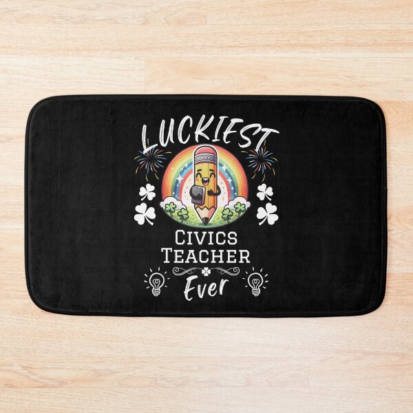 Item preview, Luckiest Civics Teacher Ever designed and sold by Betsytiptoe.