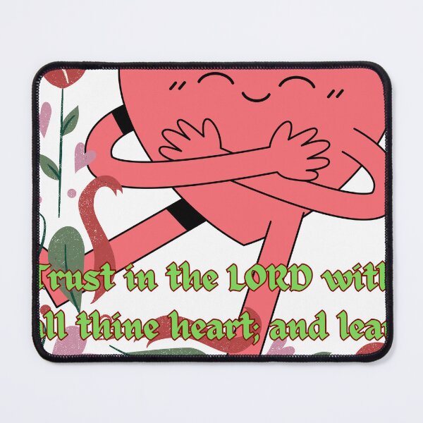 Item preview, Trust in the LORD with all thine heart; and lean not unto thine own understanding. designed and sold by Hinny8.