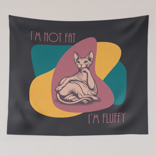 Item preview, Sphynx Cat Colorful/Off Black - "I'm not Fat, I'm Fluffy" designed and sold by WolfgangVFloof.