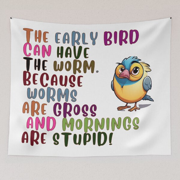 Item preview, The Early Bird Can Have The Worm designed and sold by NDMDesignStudio.