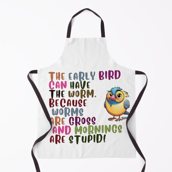 Item preview, The Early Bird Can Have The Worm designed and sold by NDMDesignStudio.