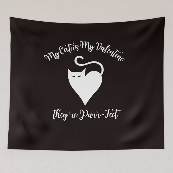 Item preview, My cat is my valentine, and they're purr-fect, Funny Valentine's quote for cat Lovers and Valentine's Day  designed and sold by CHAMSSTORE.