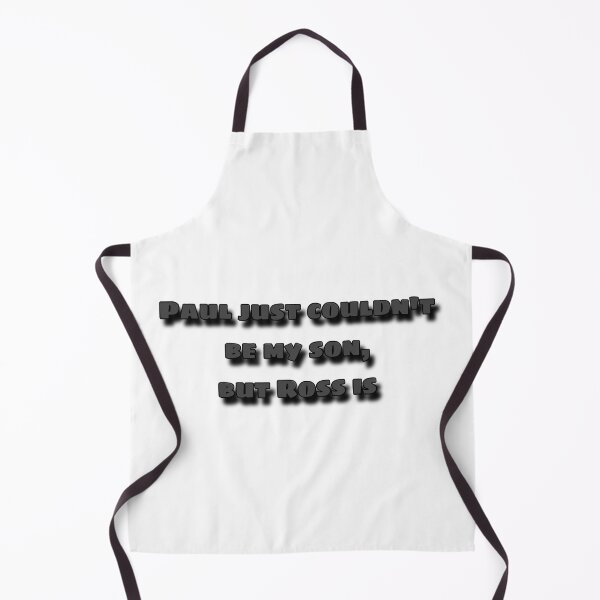 Item preview, Paul just couldn’t be my son, but Ross is designed and sold by bloomingstars.