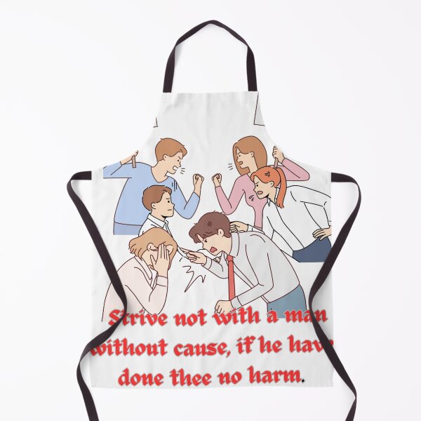 Item preview,   Strive not with a man without cause, if he have done thee no harm. designed and sold by Hinny8.