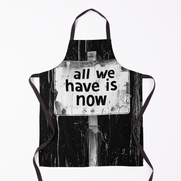 Item preview, Inspirational Quote All We Have Is Now designed and sold by sheprint.