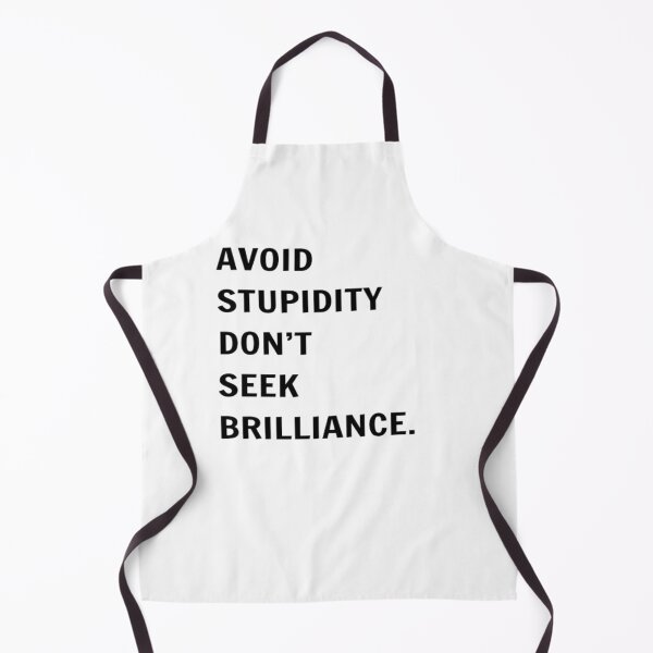 Item preview, AVOID STUPIDITY DON'T SEEK BRILLIANCE. designed and sold by PLANTONE.