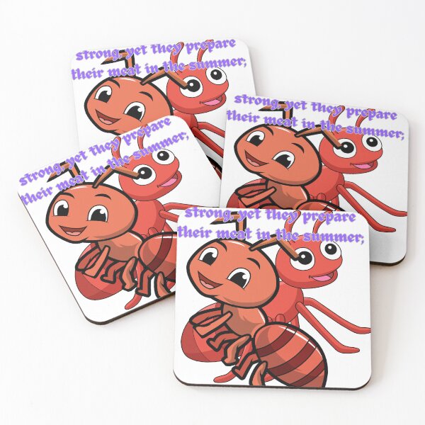 Item preview,   The ants are a people not strong, yet they prepare their meat in the summer; designed and sold by Hinny8.